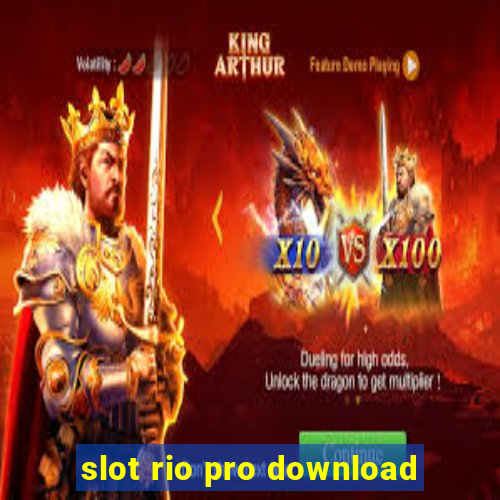 slot rio pro download